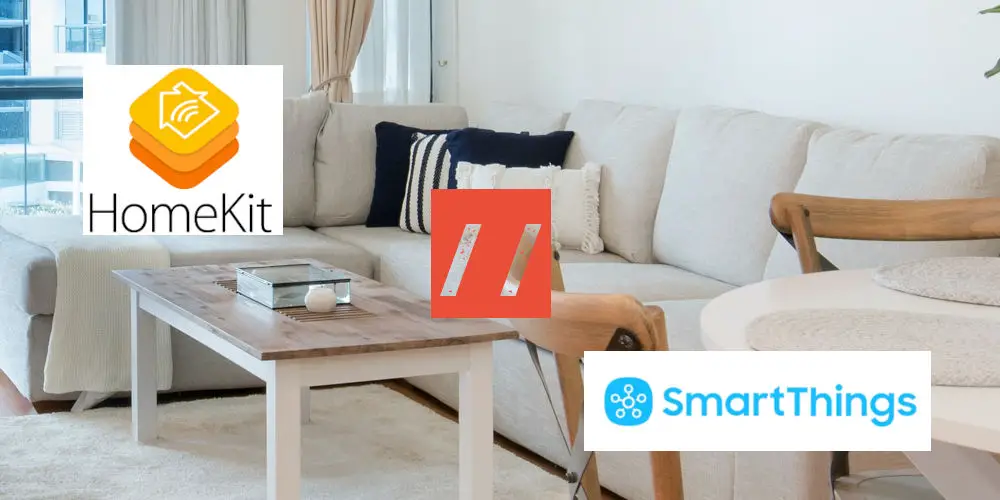 Apple HomeKit vs Samsung SmartThings